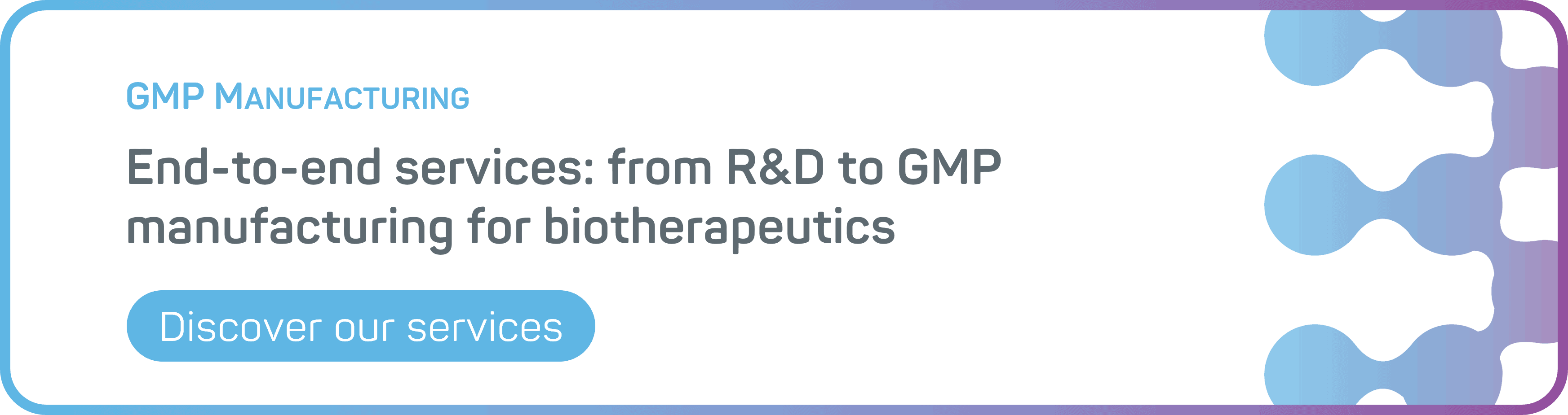 Biotherapeutic development & manufacturing services - GTP Bioways CDMO